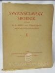 Svatováclavský sborník vydaný na památku 1000. výročí smrti knížete Václava Svatého I. - náhled