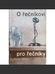 O řečníkovi pro řečníky (rétorika, projev, příručka) - náhled