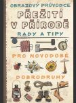 Obrazový průvodce přežití v přírodě - náhled