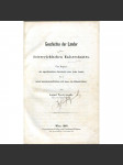 Geschichte der Länder des österreichischen Kaiserstaates [Dějiny rakouského císařství; historie; Čechy; Morava; Uhry] - náhled