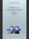 Studijní texty ze spirituální teologie i. axiomy duchovního života - haas adolf / marchal hélone / rupnik marko ivan / solignac aimé - náhled