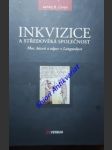 Inkvizice a středověká společnost - moc, kázeň a odpor v languedocu - given james buchanan - náhled