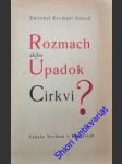 Rozmach alebo úpadok cirkvi? - suhard emanuel kardinál - náhled