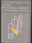 Úspora materiálov a energie v strojárenskej výrobe - náhled