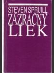 Zázračný liek (Šokujúce odhalenie nemocničného teroru) - náhled