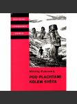 Pod plachtami kolem světa  knihy odvahy a dobrodružství kod sv. 35 ] hol - náhled