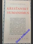 Křesťanský humanismus - maritain jacques - náhled