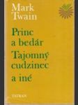 Princ a bedár / Tajomný cudzinec a iné - náhled