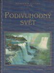 Podivuhodný svět: Průvodbe přírodními krásami světa - náhled