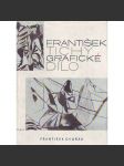 František Tichý - grafické dílo (grafika, seznam grafiky a ilustrací, soupisový katalog) - náhled