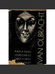 Nikola Šuhaj loupežník. Golet v údolí. Hory a staletí (edice: Svět, sv. 28) [román, biografický román, Podkarpatská rus; obálka a ilustrace Ota Janeček] - náhled