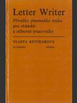 Letter Writer: Příručka písemného styku pro vědecké a odborné pracovníky - náhled