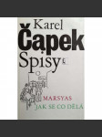 Marsyas. Jak se co dělá (edice: Spisy Karla Čapka, sv. 13) [fejetony] - náhled