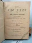 Nová věda léčebná čili nauka o jednotnosti všech nemocí a jejich na tom založené jednotné, lékův i operací prosté léčení - náhled