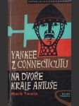 Yankee z Connecticutu na dvoře krále Artuše - náhled