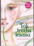 Tak trochu lesana - náhled