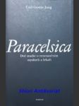 PARACELSICA - Dvě studie o renesančním mysliteli a lékaři - JUNG Carl Gustav - náhled