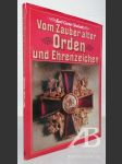 Vom Zauber alter Orden und Ehrenzeichen - náhled