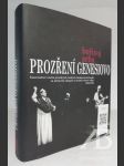 Prozření Genesiovo. Inscenační tvorba pražských českých činoherních divadel za německé okupace a druhé světové války 1939–1945 - náhled