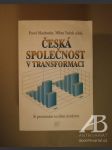 Česká společnost v transformaci. K proměnám sociální kultury - náhled