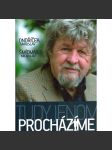 Tudy jenom procházíme (Miroslav Ondříček, biografie, film, kinematografie, kameraman, mj. Miloš Forman, Otakar Vávra) - náhled