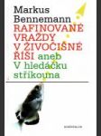 Rafinované vraždy v živočišné říší aneb V hledáčku stříkouna - náhled