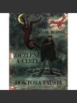 Kouzlení a cety doktora fausta - náhled