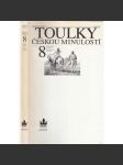 Toulky českou minulostí 8 - Slavné příběhy a osobnosti druhé poloviny 19. století [Palacký, Smetana, Mánes, Národní divadlo] - náhled