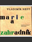 Marie a zahradník - náhled