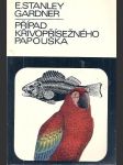 Případ  křivopřísežného  papouška - náhled