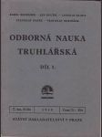 Odborná  nauka  truhlářská  i.  díl - náhled