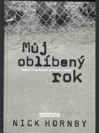 Můj  oblíbený  rok  / sbírka fotbalových povídek a esejů / - náhled