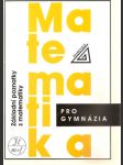 Matematika pro gymnázia - základní poznatky z matematiky - náhled