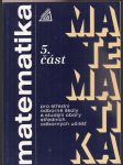 Matematika pro střední odborné školy a studijní obory středních odborných učilišť 5. část - náhled