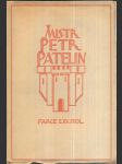 Mistr petr patelin - farce z xv. stol. - náhled