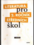 Literatura  pro  2.  ročník  středních  škol - učebnice - náhled