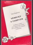 Německy s úsměvem  / doplňková cvičení, texty  poslechových cvičení, klíč k překladovým cvičením a křížovkám / - náhled