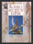 Kouzlo suchých květin - náhled