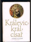 Králevic, král, císař / vyprávění o karlu iv./ - náhled