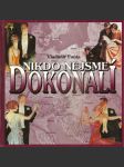 Nikdo  nejsme  dokonalí - náhled