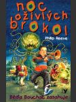 Noc  oživlých  brokol  / béďa bouchač  zasahuje  / - náhled