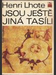 Jsou ještě jiná tasíli -(umění a historie saharských oblastí) - náhled