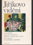 Jiříkovo vidění a jiné příběhy, které podle divadelních her josefa kajetána tyla  dětem vypravuje - náhled