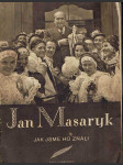 Jan  masaryk - jak jsme ho znali - náhled