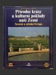 Přírodní krásy a kulturní poklady naší země. severní a střední evropa - náhled