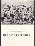 Hej, pane kapelníku ! - náhled