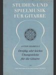 Dreisig sehr leichte übungsstücke für die gitarre - náhled