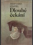 Dlouhé  čekání - válečnice - pekařka marie - náhled