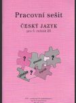 Pracovní  sešit - český  jazyk  pro  5.  ročník  základních  škol - náhled