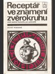 Receptář ve znamení zvěrokruhu  aneb  sezónní kuchařka pro pokročilé - náhled